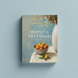 Książka – Mamucie Przysmaki. Przepisy na wiosnę i lato.